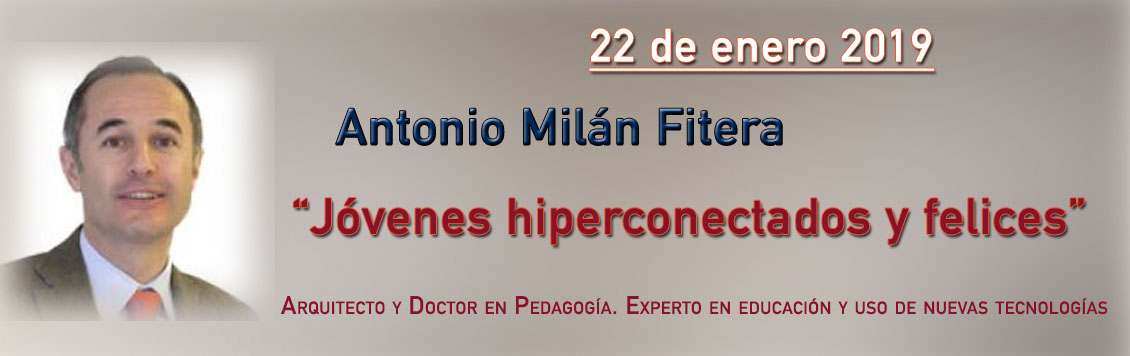 Conferencia Antonio Milán Fitera
